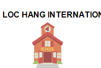 TRUNG TÂM LOC HANG INTERNATIONAL EDUCATION COLTD